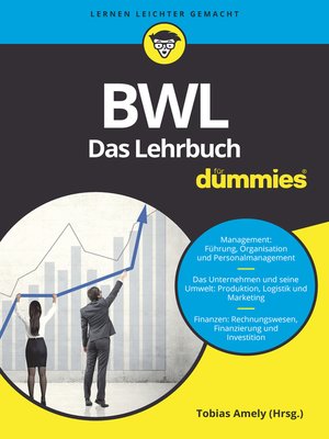 cover image of BWL f&uuml;r Dummies. Das Lehrbuch f&uuml;r Studium und Praxis